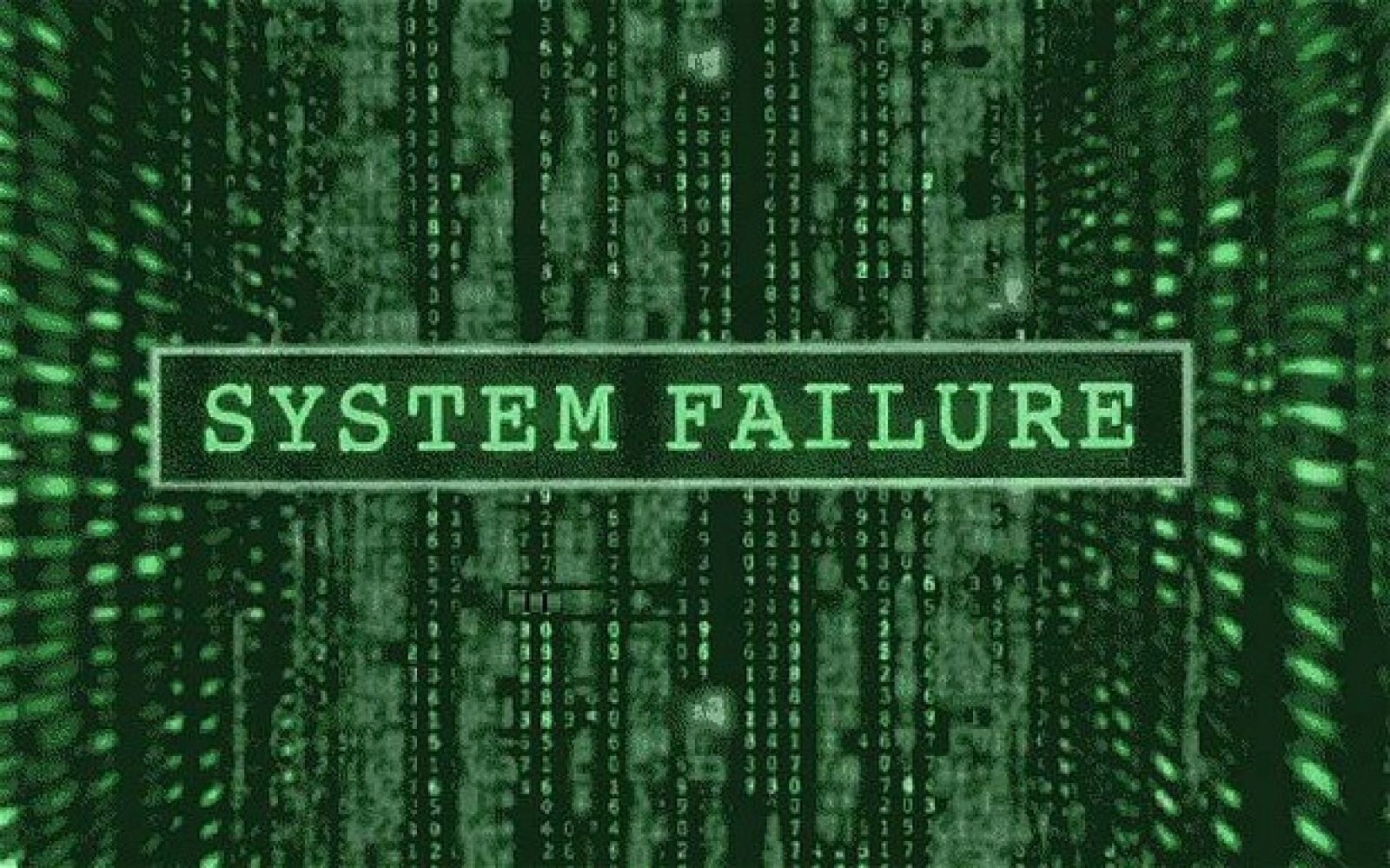 These systems are failing. Матрица отказ систем. Матрица System failure. Сбой системы. Сбой системы картинка.